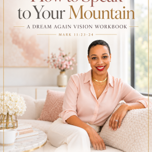 How to Speak to Your Mountain Workbook